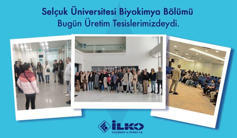 Selçuk Üniversitesi Biyokimya Bölümü Bugün Üretim Tesislerimizdeydi