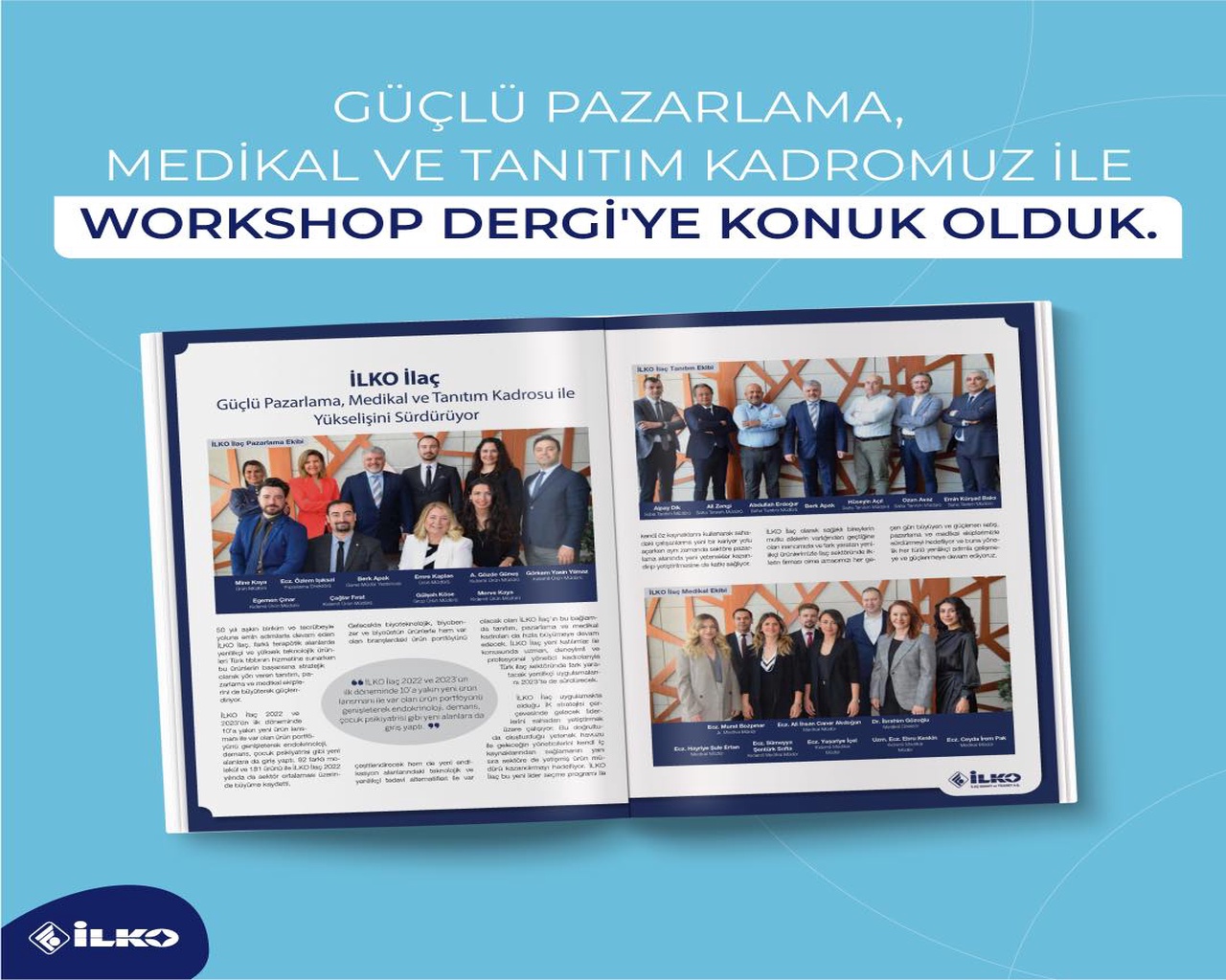 Güçlü Ekiplerimizle Workshop Dergisine Konuk Olduk!