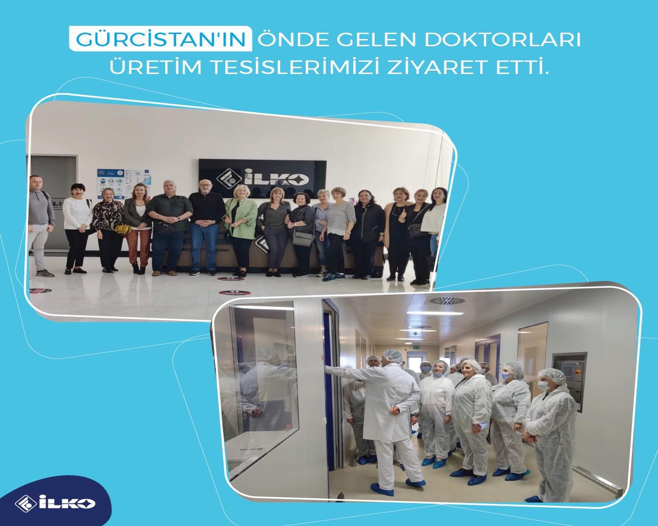 Gürcistan'ın Önde Gelen Doktorları Üretim Tesislerimizi Ziyaret Etti